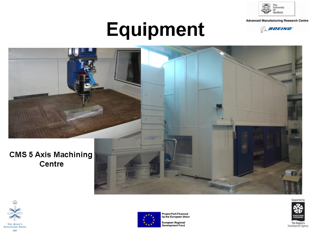 Equipment CMS 5 Axis Machining Centre